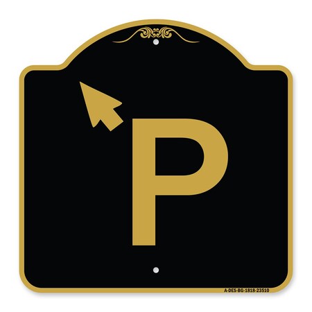 Signmission PWith Up Arrow Pointing Left, Black & Gold Aluminum Architectural Sign, 18" x 18", BG-1818-23510 A-DES-BG-1818-23510